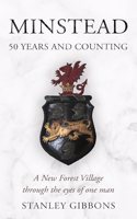 Minstead - 50 Years and Counting