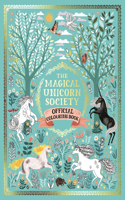 The Magical Unicorn Society Official Colouring Book: (The Magical Unicorn Society)