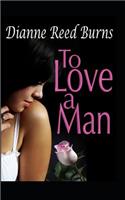 To Love a Man