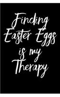 Finding Easter Eggs Is My Therapy