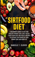 Sirtfood Diet