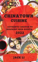 Chinatown Cuisine 2022