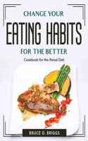 Change Your Eating Habits for the Better