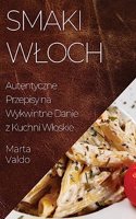 Smaki Wloch