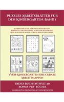 Vor-Kindergarten Druckbare Arbeitsmappen (Puzzles Arbeitsblätter für den Kindergarten: Band 1): 50 Arbeitsblätter. Der Preis dieses Buches beinhaltet die Erlaubnis, 20 weitere Bücher der Reihe kostenlos im PDF-Format herunterzuladen