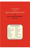 History of the Seventh (Service) Battalion the Royal Sussex Regiment