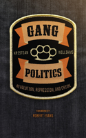 Gang Politics