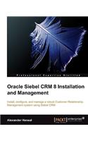 Oracle Siebel Crm 8 Installation and Management
