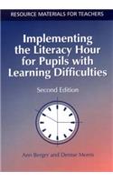 Implementing the Literacy Hour for Pupils with Learning Difficulties