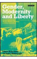 Gender, Modernity and Liberty