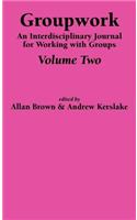 Groupwork Volume Two