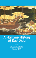 A Maritime History of East Asia