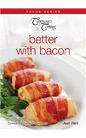 Company's Coming: Better with Bacon