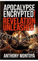 Apocalypse Encrypted! Revelation Unleashed!