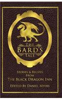 The Bard's Tale: Stories & Recipes from the Black Dragon Inn