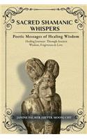 Sacred Shamanic Whispers