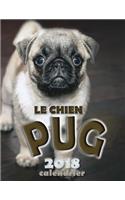 Le Chien Pug 2018 Calendrier (Edition France)