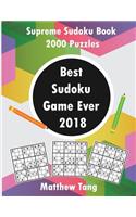 Best Sudoku Game Ever 2018: Supreme Sudoku Book 2000 Puzzles