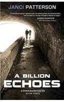 Billion Echoes