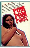 POM POM Pussy  Adult Erotica