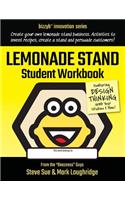 Lemonade Stand Student Workbook: How to Create an Amazing Lemonade Stand Business
