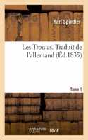 Les Trois As. Traduit de l'Allemand