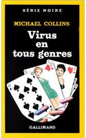 Virus En Tous Genres: (A49056 Serie Noire 1)
