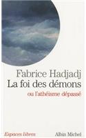 La Foi Des Demons Ou l'Atheisme Depasse