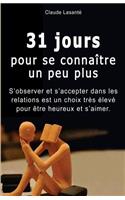 31 jours pour se connaitre un peu plus