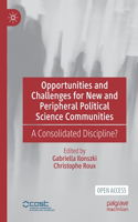 Opportunities and Challenges for New and Peripheral Political Science Communities