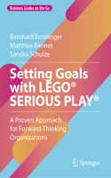 Setting Goals with Lego(r) Serious Play(r)