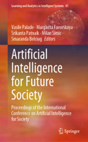 Artificial Intelligence for Future Society