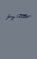 Georg Forsters Werke, BAND 3, Reise um die Welt