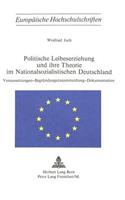 Politische Leibeserziehung und ihre Theorie im nationalsozialistischen Deutschland