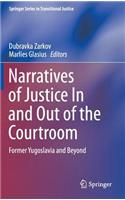 Narratives of Justice in and Out of the Courtroom