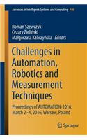 Challenges in Automation, Robotics and Measurement Techniques: Proceedings of Automation-2016, March 2-4, 2016, Warsaw, Poland