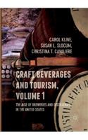 Craft Beverages and Tourism, Volume 1