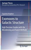 Exomoons to Galactic Structure