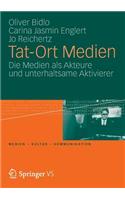 Tat-Ort Medien