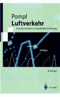 Luftverkehr: Eine Vkonomische Und Politische Einf]hrung