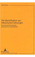 Die Identifikation von tektonischen Stoerungen