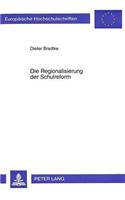 Die Regionalisierung der Schulreform: Der Tendenzwandel in Der Schuldiskussion Nach Dem Scheitern Der Gesamtstaatlichen Bildungsreform