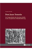 Don Juan Tenorio: Zur Vorgeschichte des Don Juan-Stoffes in der europaeischen Volksueberlieferung(German)