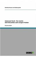 Immanuel Kant - Der zweite Definitivartikel zum ewigen Frieden