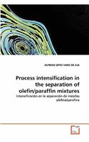 Process intensification in the separation of olefin/paraffin mixtures