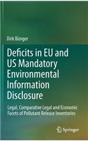 Deficits in EU and Us Mandatory Environmental Information Disclosure