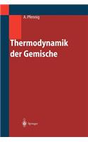 Thermodynamik Der Gemische