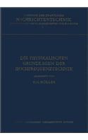 Die Physikalischen Grundlagen Der Hochfrequenztechnik