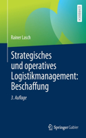 Strategisches Und Operatives Logistikmanagement: Beschaffung