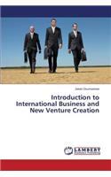Introduction to International Business and New Venture Creation
